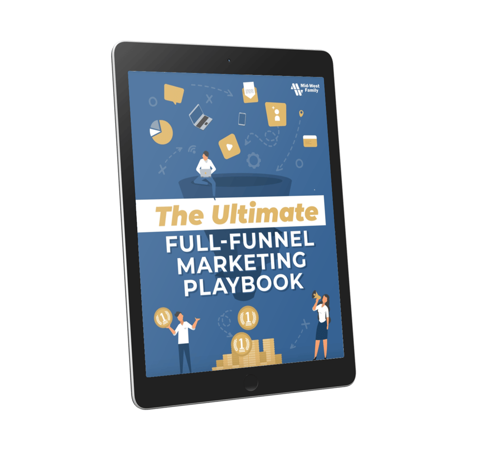 The Ultimate Full-Funnel Marketing Playbook